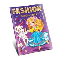 Marea carte de colorat - Fashion - Prințese mici