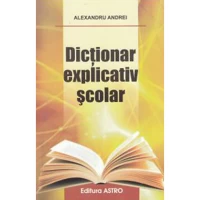 DICTIONAR EXPLICATIV SCOLAR