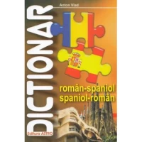 DICTIONAR ROMAN-SPANIOL, SPANIOL-ROMAN