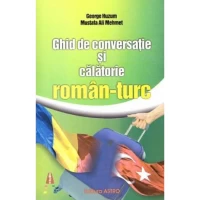 Ghid de conversatie si calatorie roman-turc