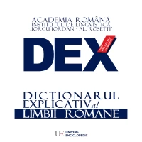 DEX - Dictionarul explicativ al limbii romane.