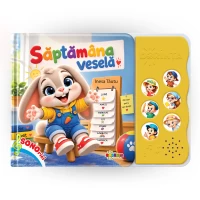 Sonorici - Carte cu sunete / carte sonoră. Săptămâna veselă