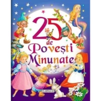 25 de povesti minunate